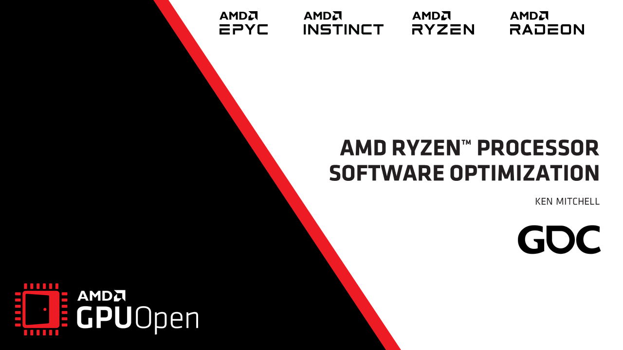 AMD Ryzen™ Processor Software Optimization (GDC 2022) - YouTube link