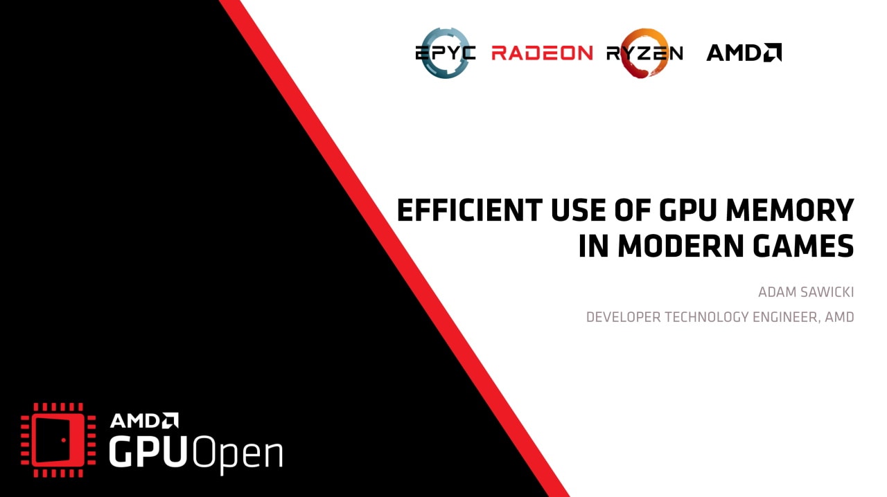 Efficient Use of GPU Memory in Modern Games - Digital Dragons 2021