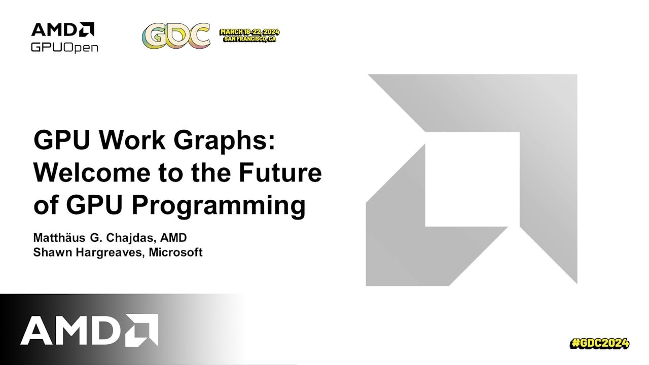 GDC 2024 - GPU Work Graphs: Welcome to the Future of GPU Programming - YouTube link