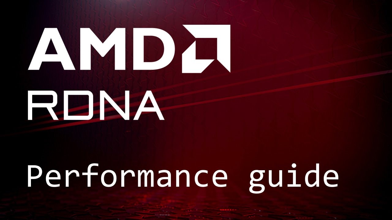RDNA Performance Guide