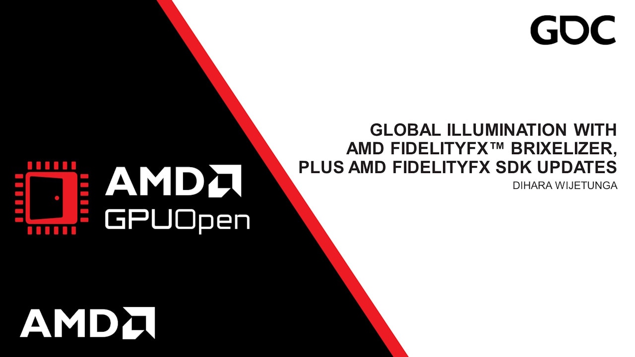 GDC 2024 - Global Illumination with AMD FidelityFX™ Brixelizer, plus AMD FidelityFX SDK updates - YouTube link